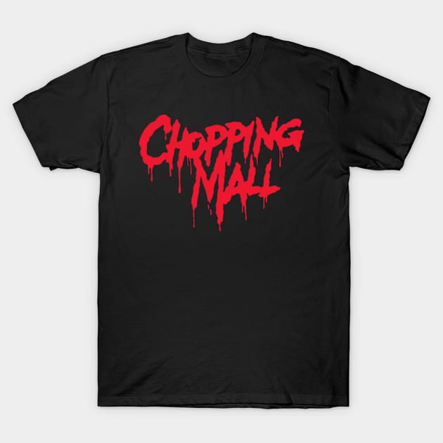 Chopping Mall T-Shirt by amelanie